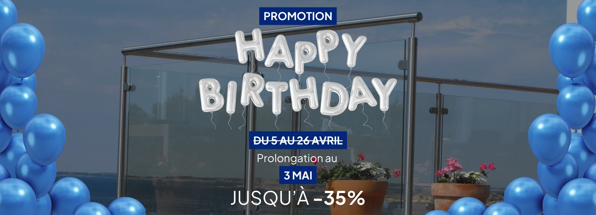 OFFRE ANNIVERSAIRE PROLONGATION